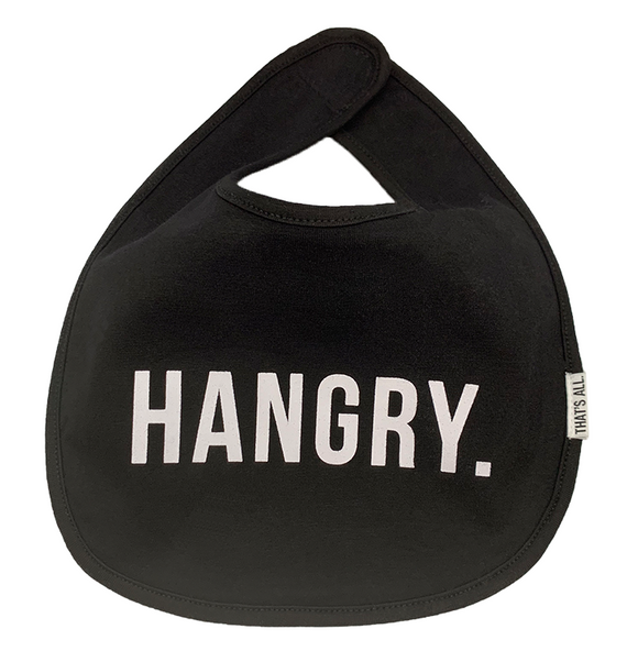 Hangry That's All Bib 3-12 Months