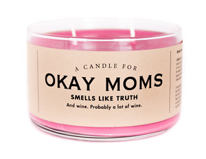 A Candle for Okay Moms