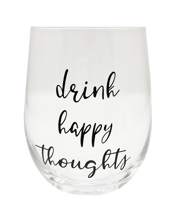 SALE SAVE 20% Drink Happy Thoughts Wine Glass 16oz Regular Price $9.99