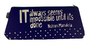 It Always Seems Impossible Until Its Done Nelson Mandela Pouch