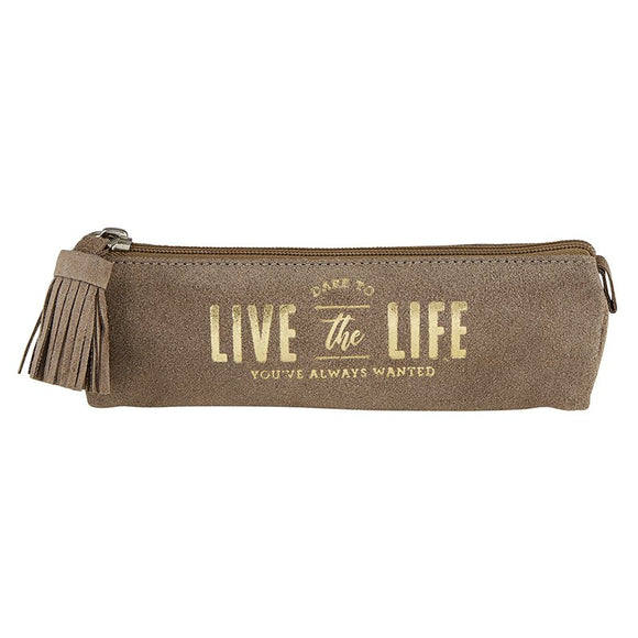 Dare to Live the Life You've Always Wanted Zippered Pouch