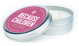 Because Children Emergency Ambiance Travel Candle Tin