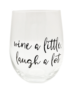 SALE SAVE 20% Wine A Little Laugh A Lot Wine Glass 16oz Regular Price $9.99